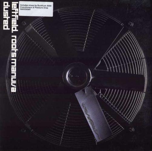 Leftfield, Roots Manuva - Dusted