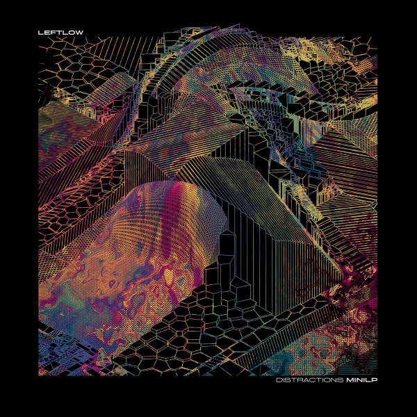 Leftlow - Distractions Mini LP