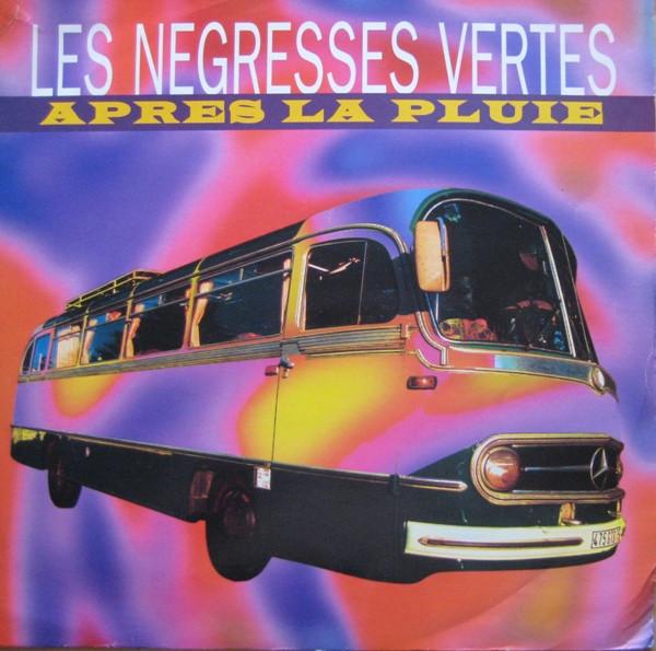 Les Negresses Vertes - Après La Pluie
