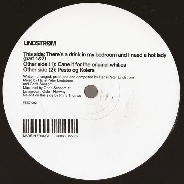 Lindstrøm - There's A Drink In My Bedroom And I Need A Hot Lady EP