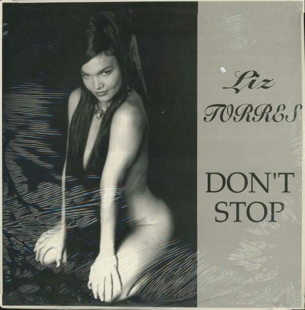 Liz Torres - I Don't Want You To Stop