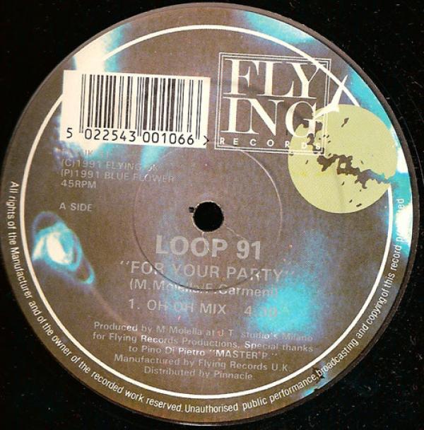 Loop 91 - For Your Party