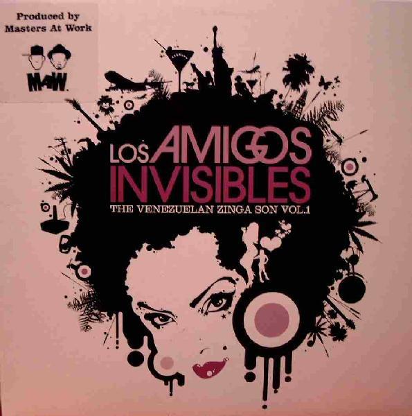 Los Amigos Invisibles - The Venezuelan Zinga Son Vol.1