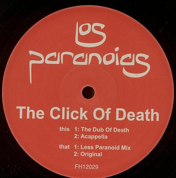 Los Paranoias - The Click Of Death