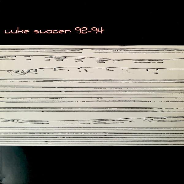 Luke Slater - 92-94
