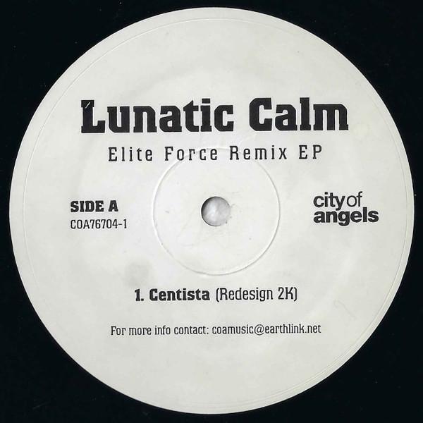 Lunatic Calm - Elite Force Remix EP