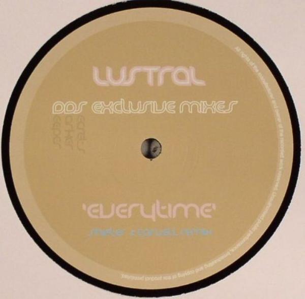 Lustral - Everytime (DDS Exclusive Mixes)