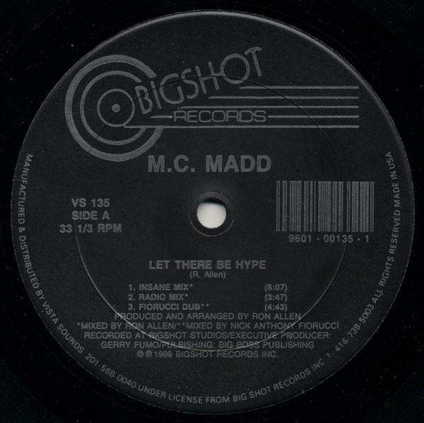 M.C. Madd - Let There Be Hype