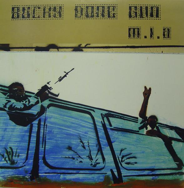 M.I.A. (2) - Bucky Done Gun
