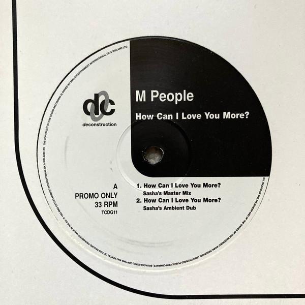 M People - How Can I Love You More?