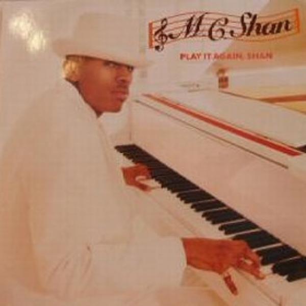 MC Shan - Play It Again, Shan