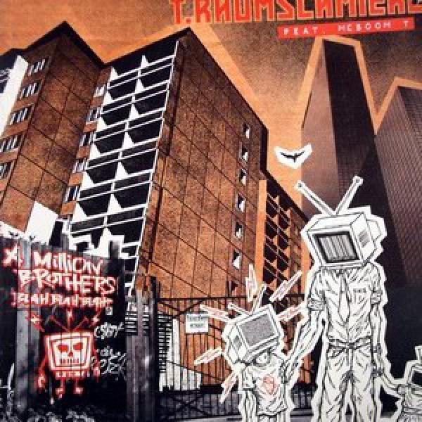 MC Soom-T, T.Raumschmiere - A Million Brothers (Blah Blah Blah)