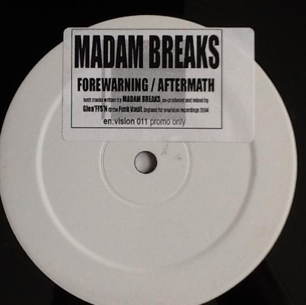 Madam Breaks - Forewarning / Aftermath