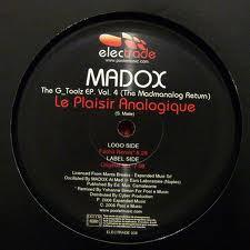 Madox - The G_Toolz EP Vol. 4 (The Madmanalog Return) - Le Plaisir Analogique