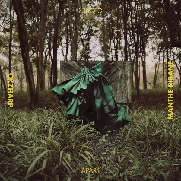 Manthe, Okzharp - Closer Apart