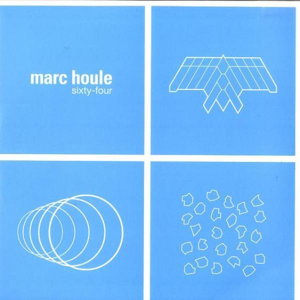 Marc Houle - Sixty-Four