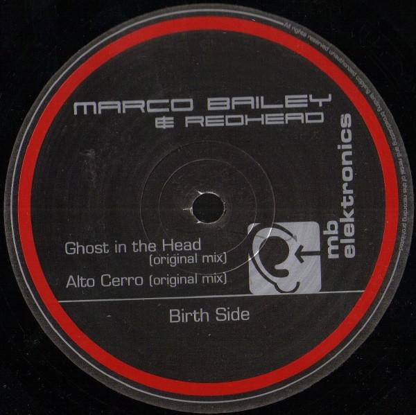 Marco Bailey & Redhead - Ghost In The Head