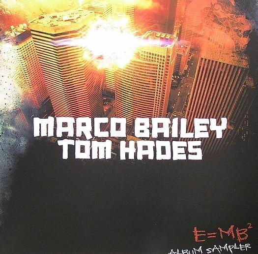Marco Bailey & Tom Hades - E=MB² (Album Sampler)
