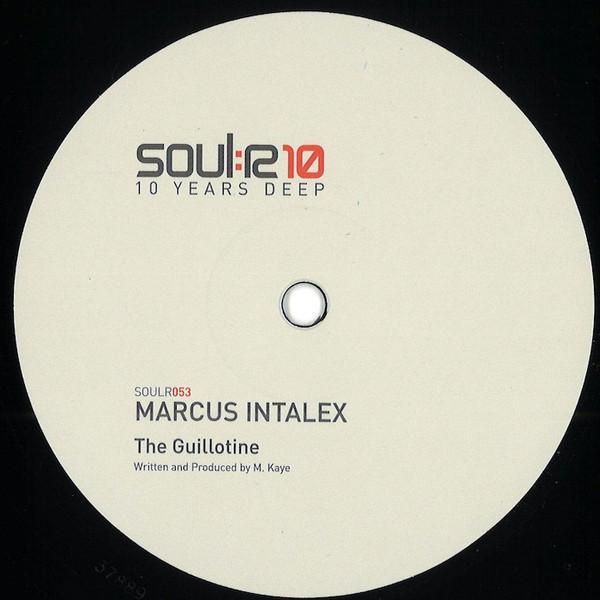Marcus Intalex - Sell Your Soul / The Guillotine