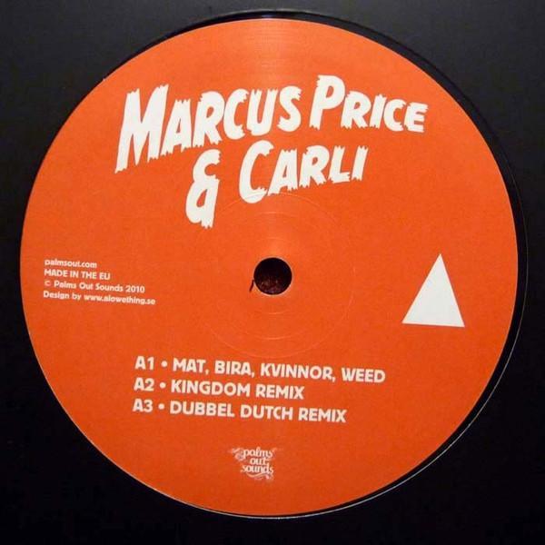 Marcus Price, Carli - Mat, Bira, Kvinnor, Weed / Var E Näääken