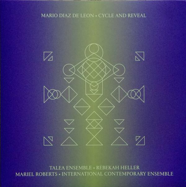 Mario Diaz de León - Cycle And Reveal