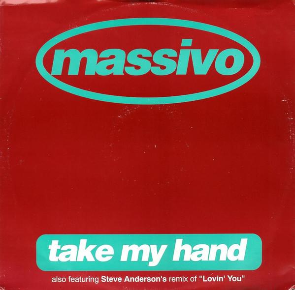 Massivo - Take My Hand