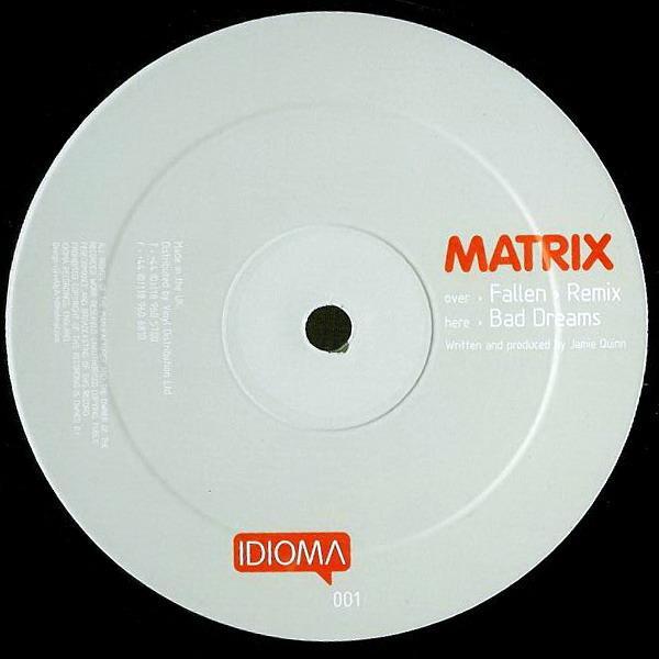 Matrix - Fallen (Remix) / Bad Dreams