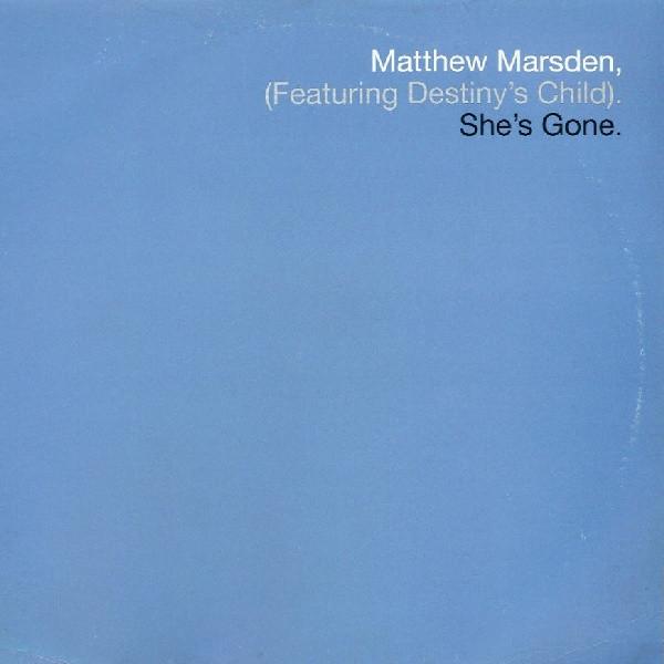Matthew Marsden, Destiny's Child - She's Gone