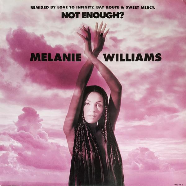 Melanie Williams - Not Enough?