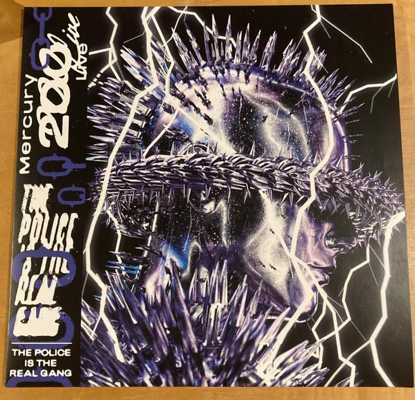 Mercury 200 - The Police Is The Real Gang