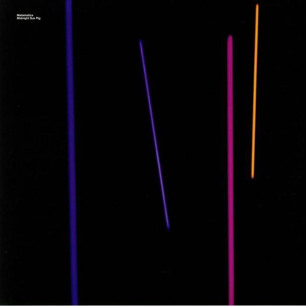 Metamatics - Midnight Sun Pig