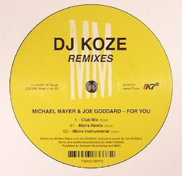Michael Mayer, Joe Goddard - For You (DJ Koze Remixes)