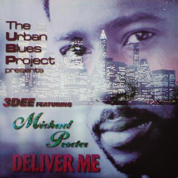 Michael Procter, Urban Blues Project, 3 Dee (2) - Deliver Me