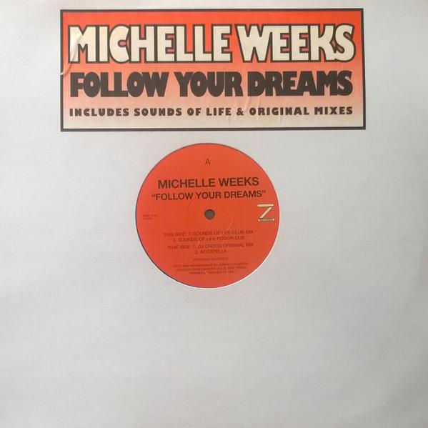 Michelle Weeks - Follow Your Dreams