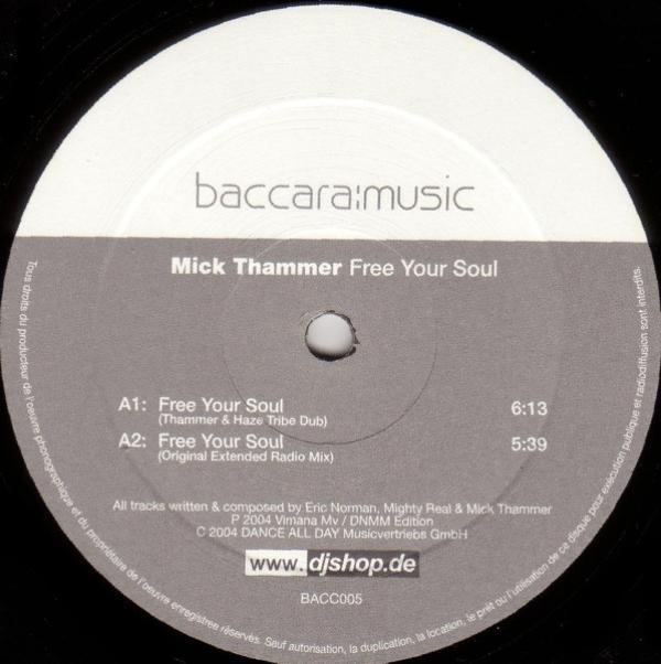 Mick Thammer - Free Your Soul