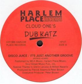 Mighty Dub Katz, Cloud One - It's Just Another Groove / Disco Juice