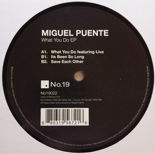 Miguel Puente - What You Do EP