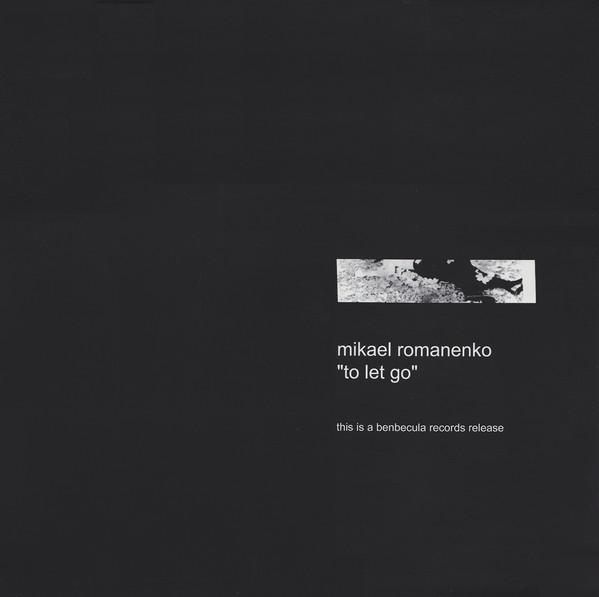 Mikael Romanenko - To Let Go