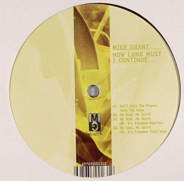 Mike Grant - How Long Must I Continue...