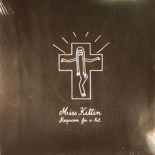 Miss Kittin - Requiem For A Hit