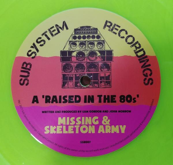 Missing (2), Skeleton Army (2) - Raised in the 80s