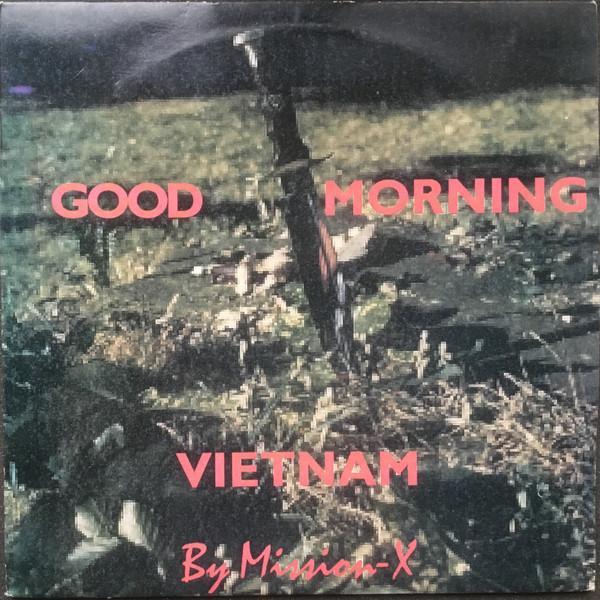 Mission X - Good Morning Vietnam