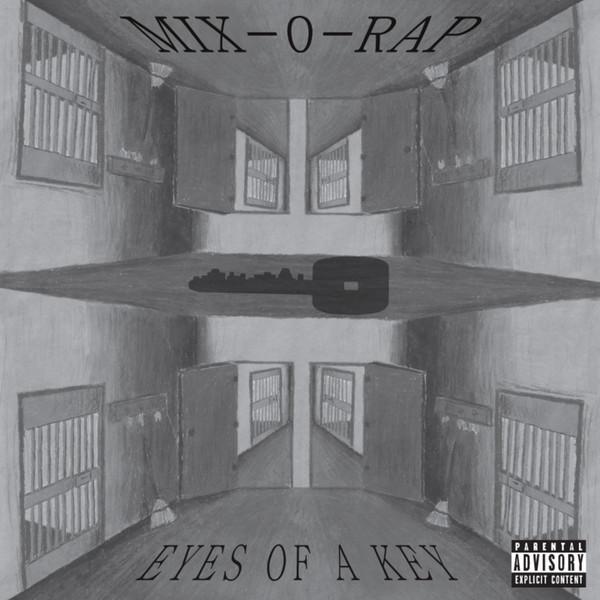 Mix-O-Rap - Eyes Of A Key