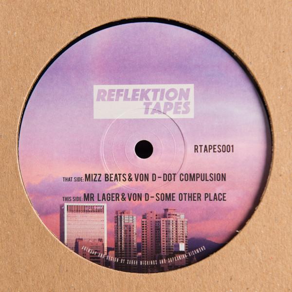 Mizz Beats, Von D, Mr. Lager - Dot Compulsion / Some Other Place