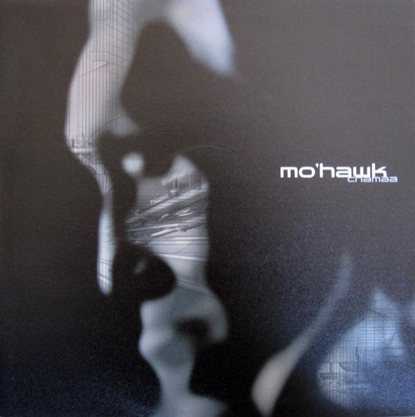Mo'Hawk - Chamaa