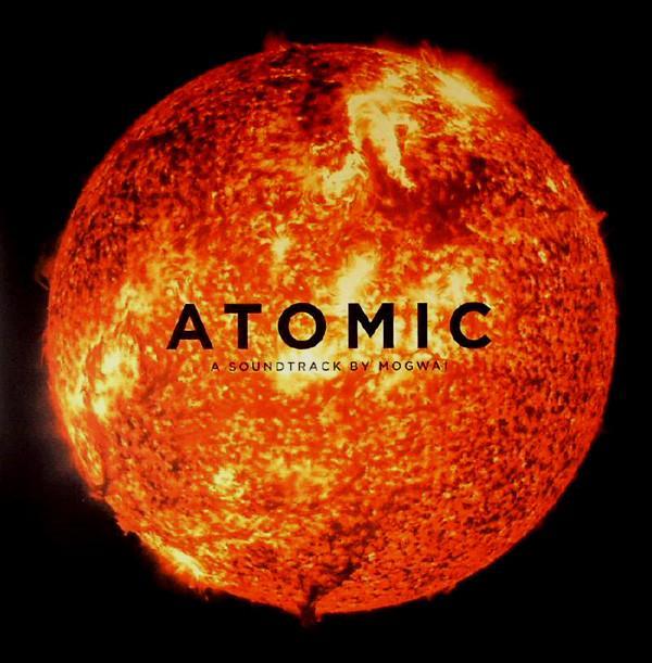 Mogwai - Atomic 