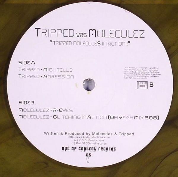 Moleculez, Tripped - Tripped Molecules In Action !