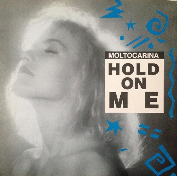Moltocarina - Hold On Me