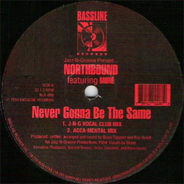 Moné, Jazz-N-Groove, Northbound - Never Gonna Be The Same