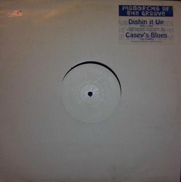 Monarchs Of The Groove - Dishin It Up / Casey's Blues